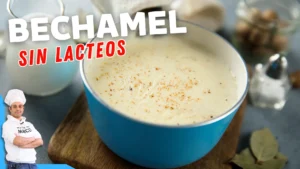 Bechamel sin lácteos receta fácil y saludable